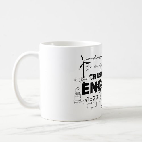 Trust Me Im An Engineer Mug