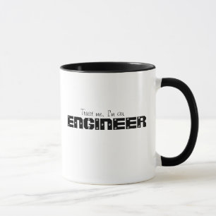 Trust Me I'm An Engineer Mug