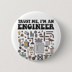 Trust me, I'm an engineer Pinback Button