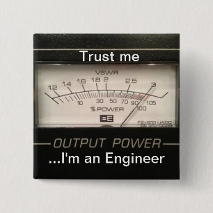 Trust me ...I'm an Engineer Pinback Button