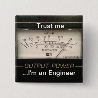 Trust me ...I'm an Engineer Pinback Button