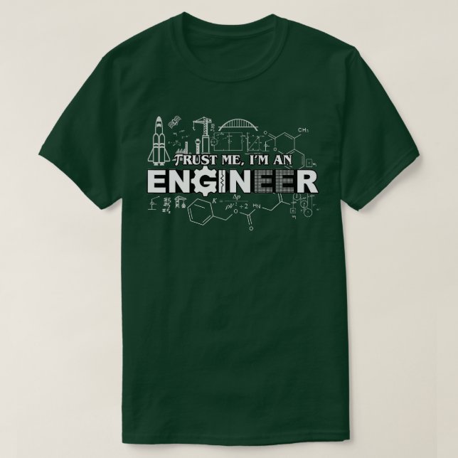 Trust Me Im An Engineer       T-Shirt (Design Front)