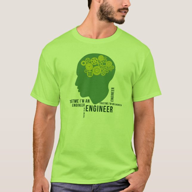 Trust Me I'm an Engineer T-Shirt (Front)