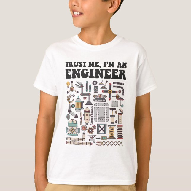 Trust me, I'm an engineer T-Shirt (Front)