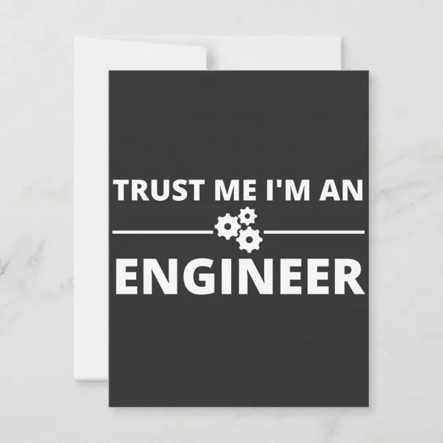 Engineering Thanks Trust me, I'm an Engineer Thank You Card | Zazzle