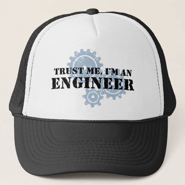 Trust Me I'm An Engineer Trucker Hat (Front)