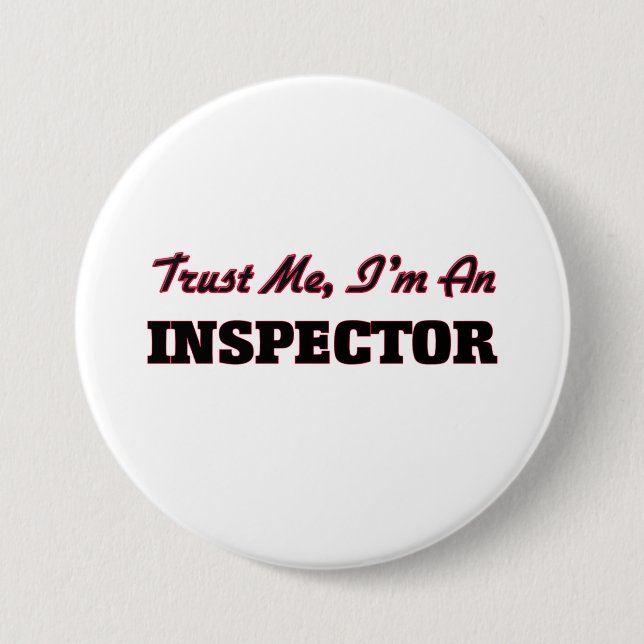 Trust me I'm an Inspector Button (Front)