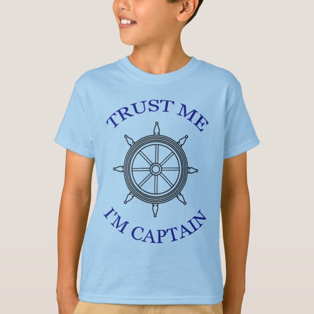 "Trust Me - I'm Captain" T-Shirt (Front)