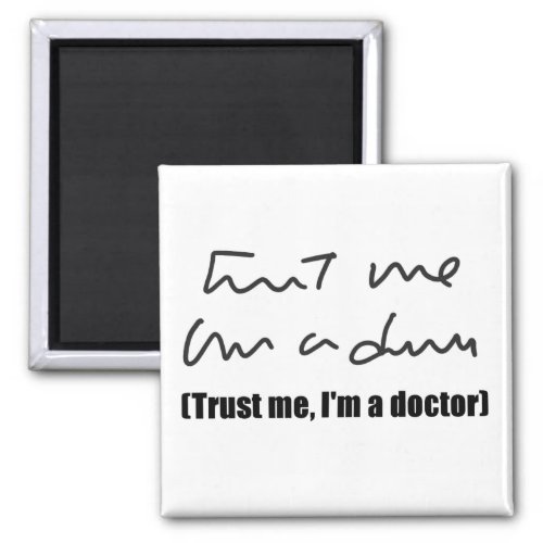 Trust Me Im d Doctor Magnet