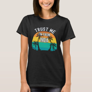 Trust Me I'm From India Tropical Trees Vintage T-Shirt