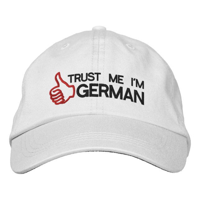 Trust Me I'm German Embroidered Cap (Front)