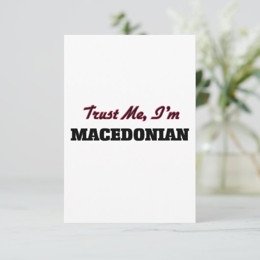 Trust me I'm Macedonian (Standing Front)
