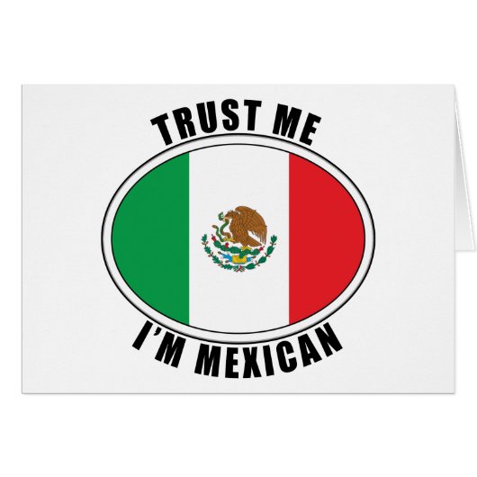 Trust Me I'm Mexican Cards (Front Horizontal)