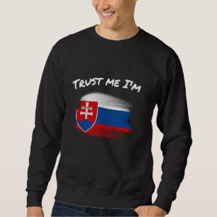 Trust Me I'm Slovak - Vintage Slovakia Flag Pride Sweatshirt