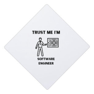 trust me i'm software engineer graduation cap topper