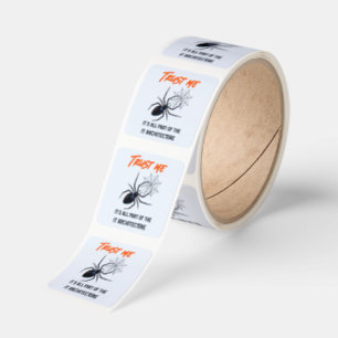 Trust me, it’s all part of the IT archite Funny IT Square Sticker
