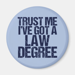 Trust Me Lawyer Funny Law School Graduation Magnet