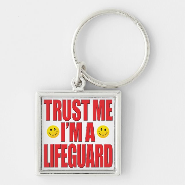 Trust Me Lifeguard Life Keychain (Front)