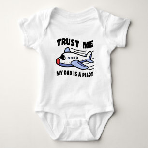 Trust Me My Dad Is A Pilot Baby Bodysuit