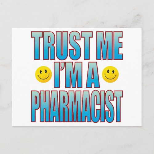 Trust Me Pharmacist Life B Postcard