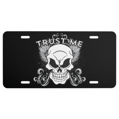 Trust Me Smiling Skull and Wings License Plate