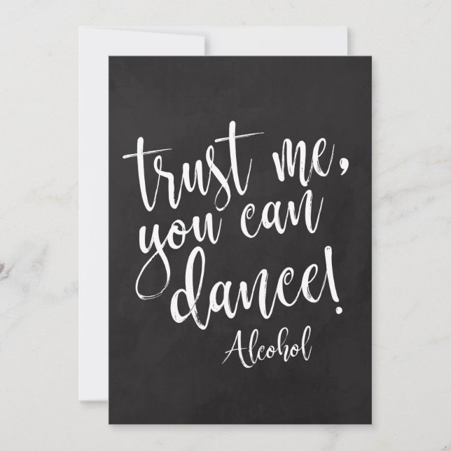 Trust Me, You Can Dance Affordable Chalkboard Sign (Front)