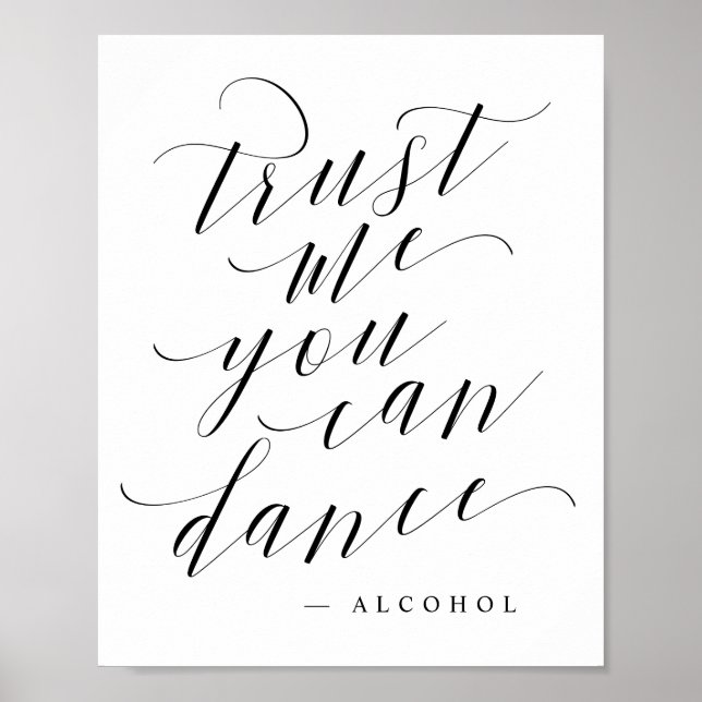 Trust Me You Can Dance - Alcohol After Party Sign (Front)