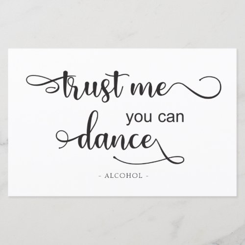 Trust me you can dance black white Wedding Sign