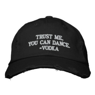 Trust Me You Can Dance - Vodka Embroidered Baseball Cap