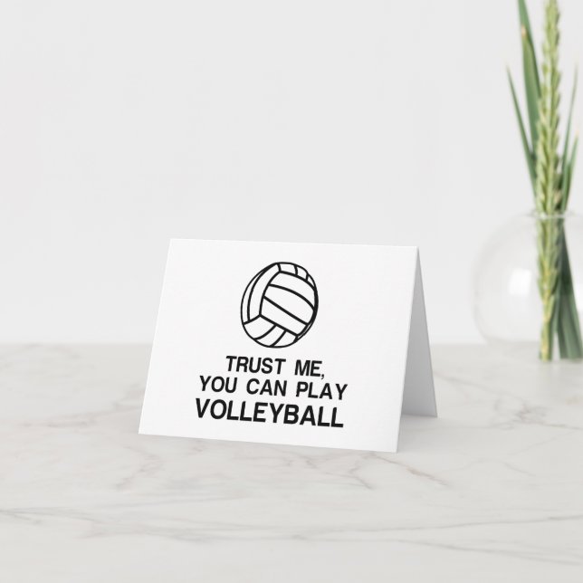 TRUST ME, YOU CAN PLAY VOLLEYBALL HOLIDAY CARD (Front)