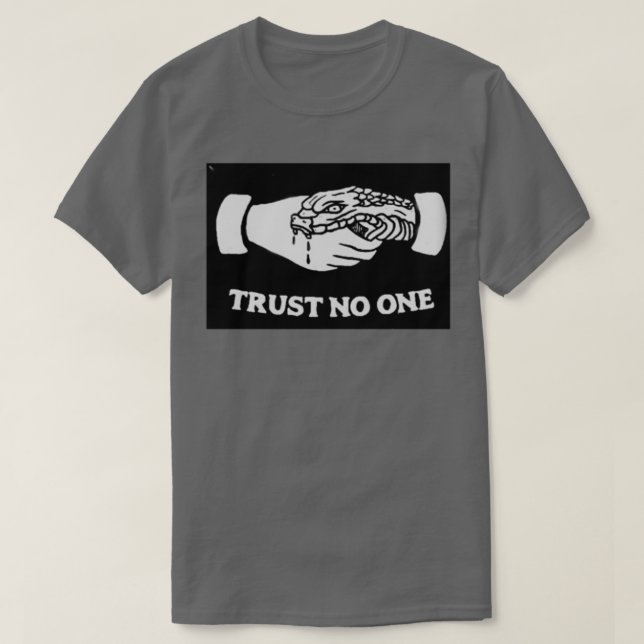 Trust No One 2  T-Shirt (Design Front)