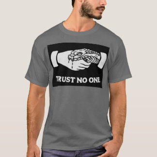 Trust No One 2  T-Shirt