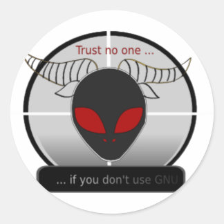Trust no one. classic round sticker