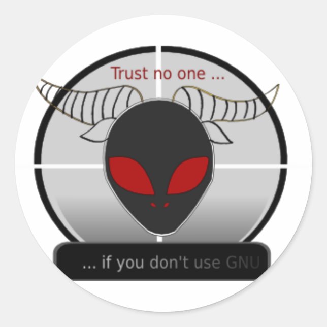 Trust no one. classic round sticker (Front)