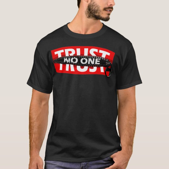 Trust No One Graphic Tees  Motivational Graphic Qu (Front)