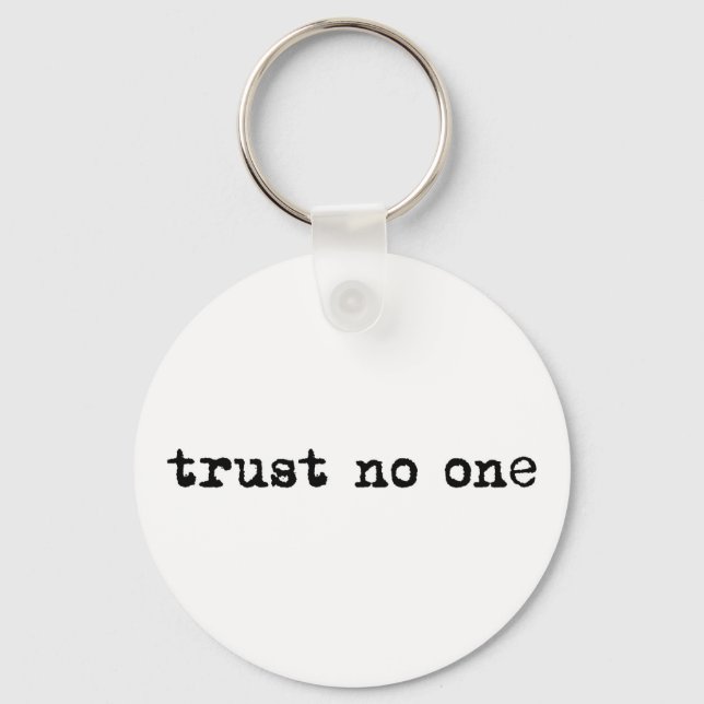 TRUST NO ONE KEYCHAIN (Front)