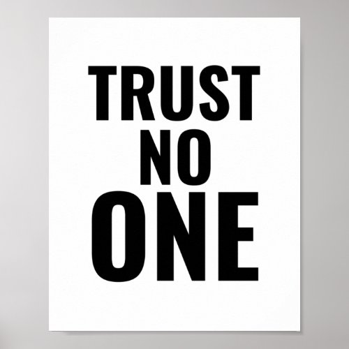 Trust one inspirational motivational positive q poster