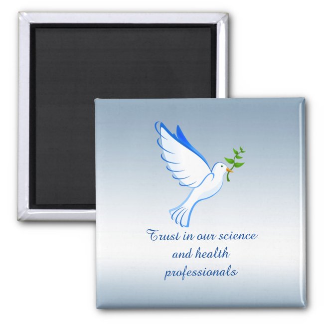 Trust Our Science and Health Professionals Magnet