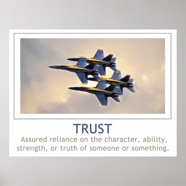 Trust Poster with U.S. Navy Blue Angels (Front)