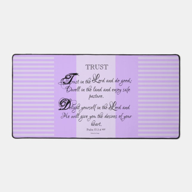 Trust - Psalm 37:3-6 Desk Mat (Front)