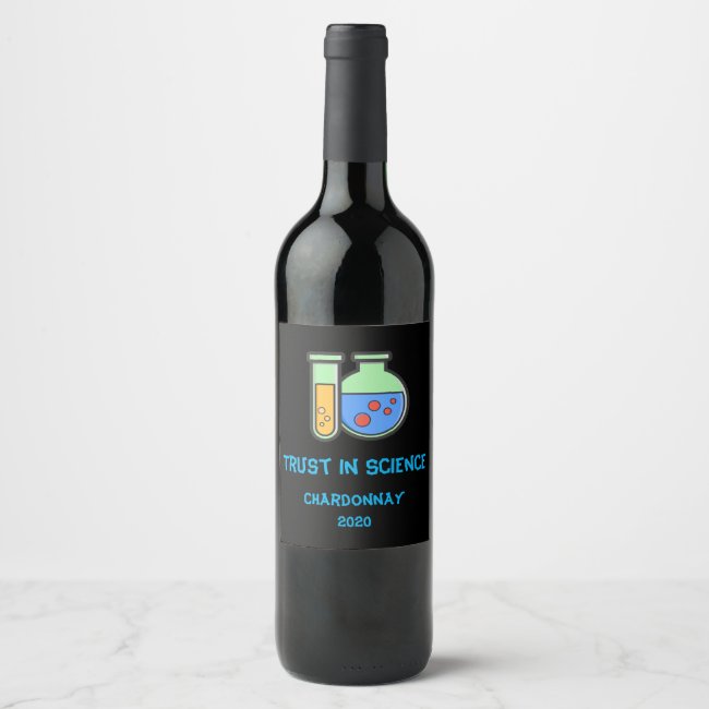 Trust Science Chemistry Beakers Wine Label