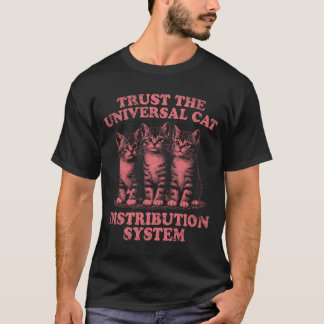 Trust the Cat Distribution System Vintage T-Shirt