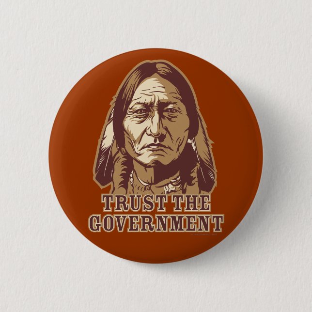 Trust The Government Button (Front)
