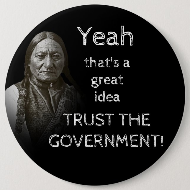 Trust The Government Button (Front)