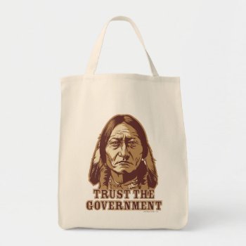Trust The Government Tote Bag by Libertymaniacs at Zazzle