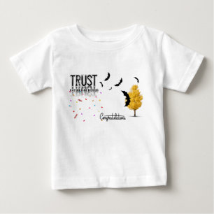 Trust The Journey Baby T-Shirt - Inspirational Tod