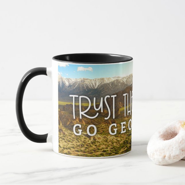 Trust The Journey, Go Geocaching Geocacher Gift Mug (With Donut)