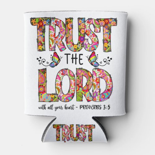 Trust The Lord Sublimation Can Cooler