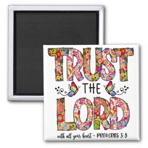 Trust The Lord Sublimation Magnet
