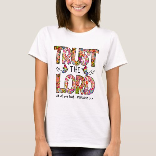 Trust The Lord Sublimation T_Shirt